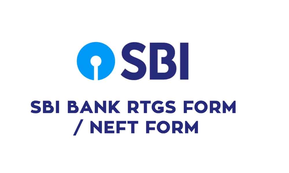 SBI RTGS Form Pdf Download - SBI Bank NEFT Form Pdf - Banks Guide