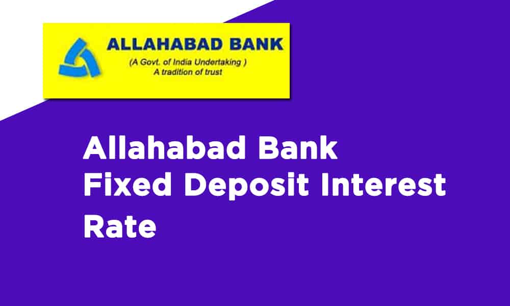 Allahabad Bank Fixed Deposit Interest Rate