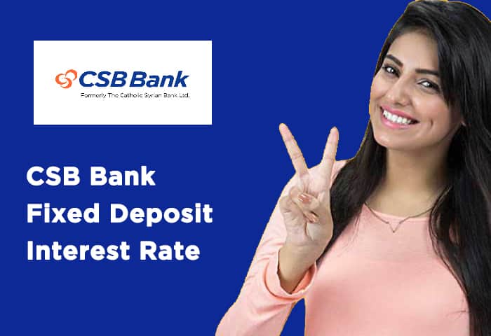 CSB-Bank-Fixed-Deposit-Interest-Rate