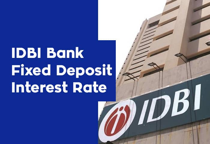 IDBI Bank Fixed Deposit Interest Rate